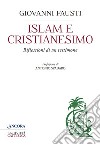 Islam e cristianesimo. E-book. Formato PDF ebook