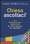 Chiesa ascoltaci!. E-book. Formato EPUB ebook