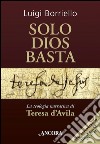 Solo Dios basta. E-book. Formato EPUB ebook di Luigi Borriello
