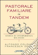 Pastorale familiare in tandem. E-book. Formato EPUB ebook