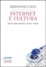 Internet e cultura. E-book. Formato EPUB ebook