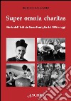 Super omnia charitas. E-book. Formato EPUB ebook di Enrico Palumbo