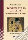 Prendimi con te, corriamo! Il Cantico dei Cantici tra eros e mistica. E-book. Formato EPUB ebook di Fabio Bartoli