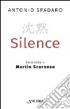 Silence: Intervista a Martin Scorsese. E-book. Formato EPUB ebook