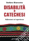 Disabilità e catechesi: Riflessioni ed esperienze. E-book. Formato EPUB ebook