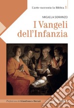 I Vangeli dell'Infanzia. E-book. Formato EPUB ebook