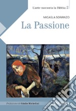 La Passione. E-book. Formato EPUB ebook