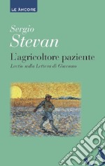 L'agricoltore paziente: Lectio sulla Lettera di Giacomo. E-book. Formato EPUB ebook