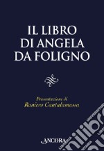 Il Libro di Angela da Foligno. E-book. Formato EPUB ebook