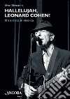 Hallelujah, Leonard Cohen!: Un artista in ricerca. E-book. Formato EPUB ebook di Uwe Birnstein