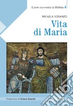 Vita di Maria. E-book. Formato EPUB ebook