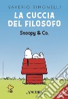 La cuccia del filosofo: Snoopy & Co.. E-book. Formato EPUB ebook di Saverio Simonelli