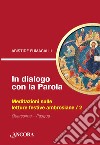 In dialogo con la Parola / 2: Meditazioni sulle letture festive ambrosiane / 2. E-book. Formato PDF ebook di Aristide Fumagalli