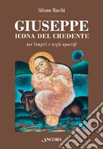 Giuseppe icona del credente: nei Vangeli e negli apocrifi. E-book. Formato PDF ebook