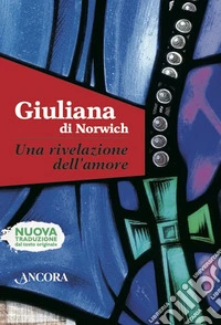 Una rivelazione dell'amore. E-book. Formato PDF ebook