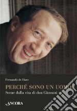 Perché sono un uomo: Scene dalla vita di don Giussani. E-book. Formato EPUB ebook