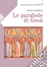 Le parabole di Gesù. E-book. Formato EPUB ebook