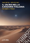 Il sacro nella canzone italiana: Da Aqaba a Tozeur. E-book. Formato EPUB ebook