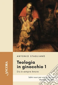 Teologia in ginocchio 1: Salmi nuovi per una preghiera davvero cristiana. E-book. Formato EPUB ebook