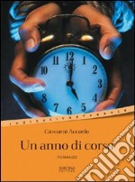 Un anno di corsa. E-book. Formato EPUB ebook