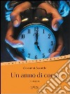 Un anno di corsa. E-book. Formato EPUB ebook di Giovanni Accardo