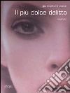 Il più dolce delitto. E-book. Formato EPUB ebook di Giancarlo Onorato