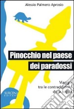 Pinocchio nel paese dei paradossi. Viaggio tra le contraddizioni della logica. E-book. Formato EPUB ebook