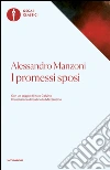 I Promessi sposi. Storia milanese del secolo XVII scoperta e rifatta. E-book. Formato EPUB ebook di Alessandro Manzoni