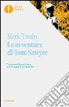 Le avventure di Tom Sawyer. E-book. Formato EPUB ebook di Mark Twain