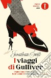 I viaggi di Gulliver. E-book. Formato EPUB ebook