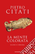 La mente colorata. Ulisse e l'Odissea. E-book. Formato EPUB ebook