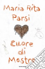 Cuore di mostro. E-book. Formato EPUB ebook