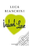 Instant love. E-book. Formato EPUB ebook