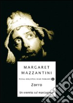 Zorro. Un eremita sul marciapiede. E-book. Formato EPUB ebook