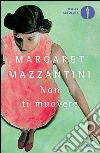 Non ti muovere. E-book. Formato EPUB ebook