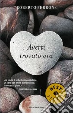 Averti trovato ora. E-book. Formato EPUB ebook