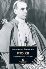 Pio XII. Un Papa nelle tenebre. E-book. Formato EPUB ebook