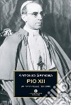 Pio XII. Un Papa nelle tenebre. E-book. Formato EPUB ebook