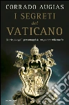 I segreti del Vaticano. Storie, luoghi, personaggi di un potere millenario. E-book. Formato EPUB ebook di Corrado Augias