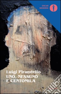 Uno, nessuno e centomila. E-book. Formato EPUB ebook di Luigi Pirandello