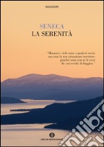 La serenità. E-book. Formato EPUB ebook