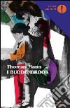 I Buddenbrook. E-book. Formato EPUB ebook