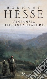 L' infanzia dell'incantatore. E-book. Formato EPUB ebook