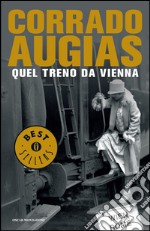 Quel treno da Vienna. E-book. Formato EPUB ebook