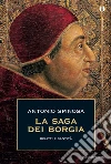 La saga dei Borgia. E-book. Formato EPUB ebook di Antonio Spinosa