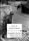 La guerra che non si può vincere. Cronache dal conflitto tra israeliani e palestinesi. E-book. Formato EPUB ebook