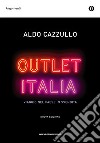 Outlet Italia. Viaggio nel paese in svendita. E-book. Formato EPUB ebook