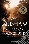 Ritorno a Ford County. Storie del Mississippi. E-book. Formato EPUB ebook