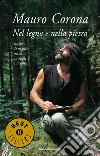 Nel legno e nella pietra. E-book. Formato EPUB ebook di Mauro Corona