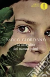 La solitudine dei numeri primi. E-book. Formato EPUB ebook di Paolo Giordano